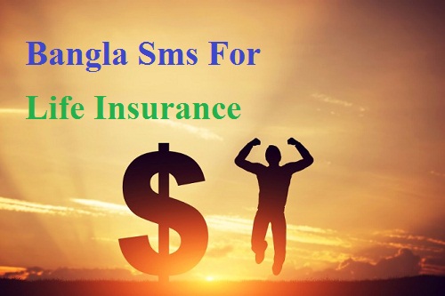 bangla quotes and sms for life insurance