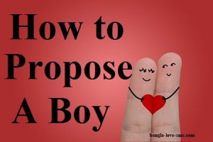 How to propose a boy
